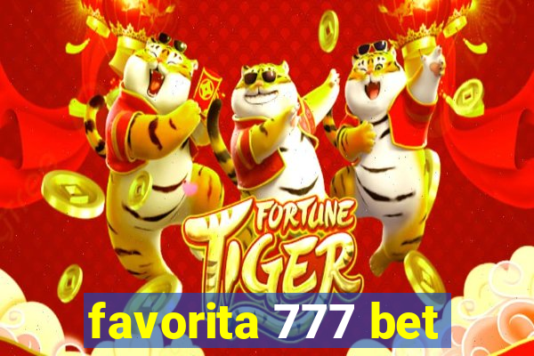 favorita 777 bet